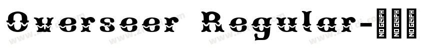 Overseer Regular字体转换